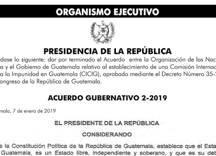 Acuerdo gubernativo que da por terminado el mandato de CICIG es publicado en Diario Oficial y entra en vigencia