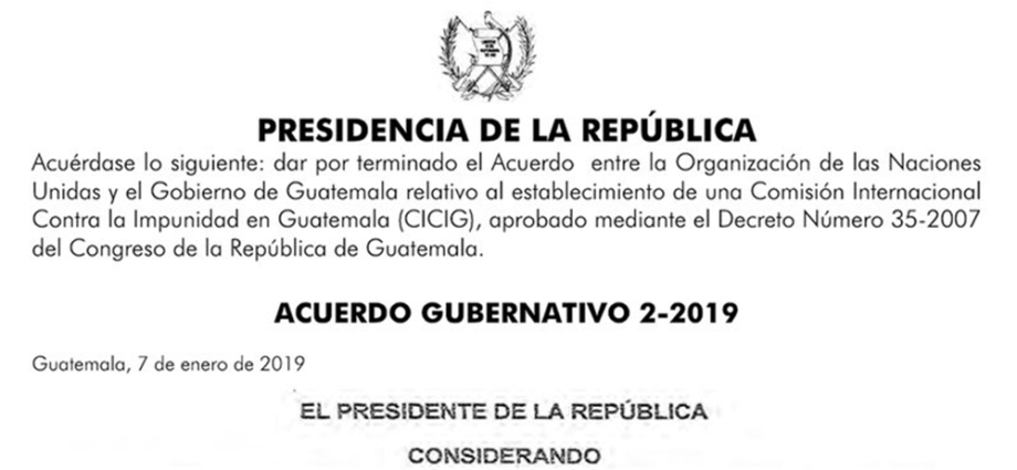 Acuerdo gubernativo que da por terminado el mandato de CICIG es publicado en Diario Oficial y entra en vigencia