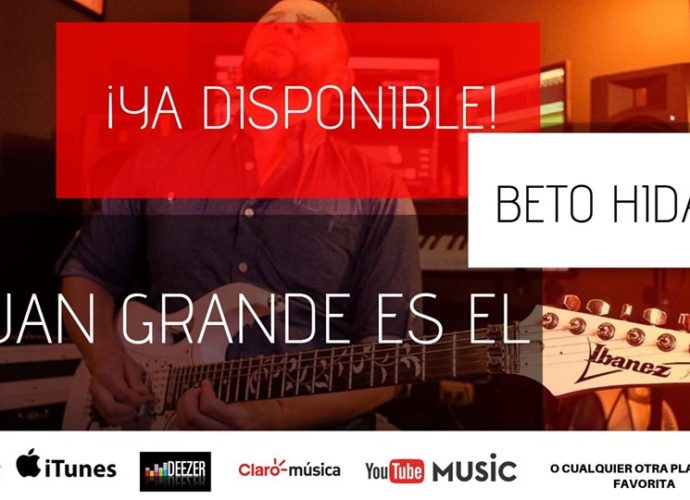 Beto Hidalgo presenta su primer sencillo: “¡Cuán Grande es Él!”