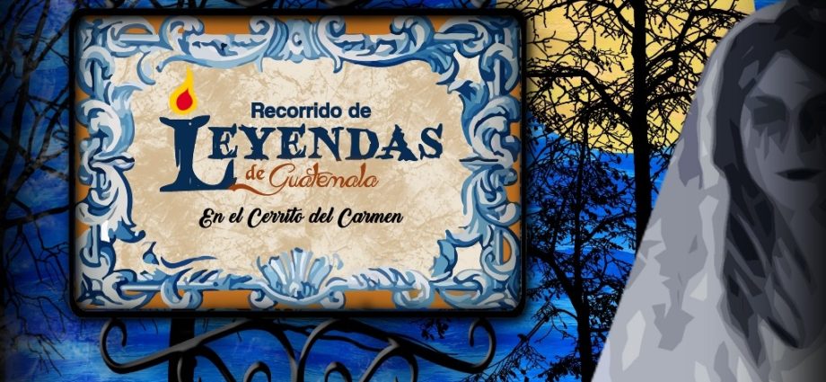 Anuncian recorrido temático de leyendas de Guatemala en el Cerrito del Carmen