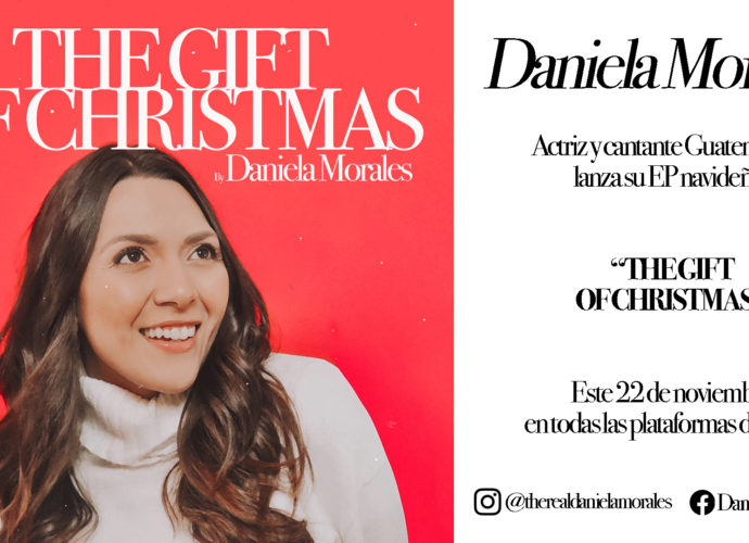 Daniela Morales lanza el EP navideño, “The Gift of Christmas”