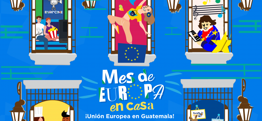 Inicia el “Mes de Europa en Guatemala”, desde casa