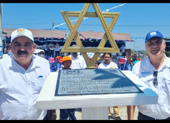 Inauguran la Avenida “Jerusalén capital de Israel” en el municipio de Melchor de Mencos