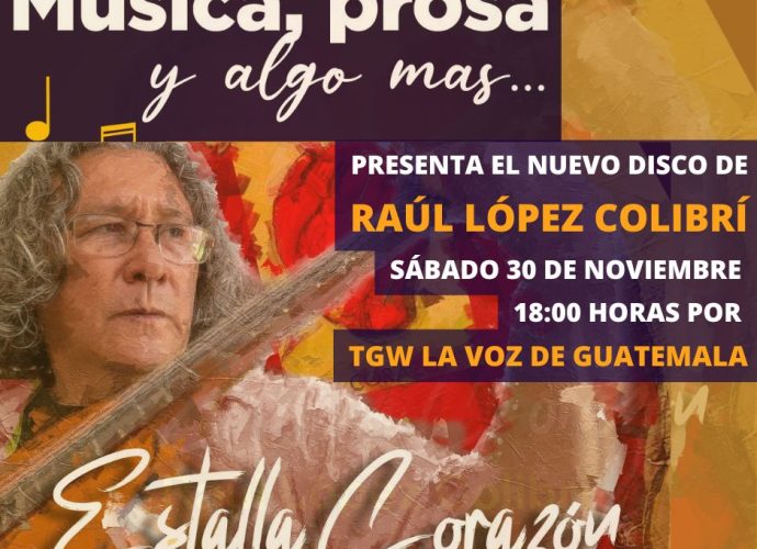 Raúl López Colibrí, se estrena como solista con su disco Estalla Corazón  acá en TGW