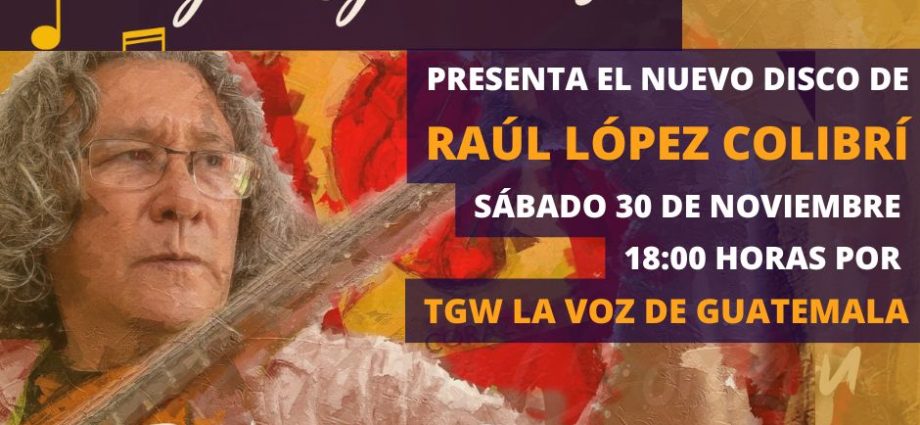 Raúl López Colibrí, se estrena como solista con su disco Estalla Corazón  acá en TGW