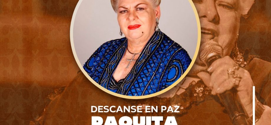 Adiós a Paquita la del Barrio, la voz que inmortalizó el desamor y el empoderamiento